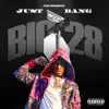 JUST BANG - Big 28